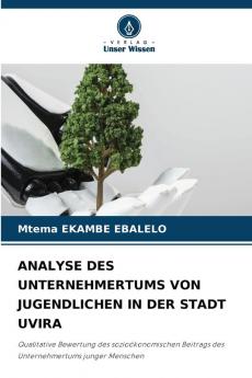 ANALYSE DES UNTERNEHMERTUMS VON JUGENDLICHEN IN DER STADT UVIRA
