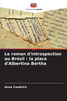 Le roman d'introspection au Br��sil