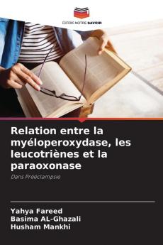 Relation entre la myéloperoxydase les leucotriènes et la paraoxonase