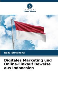 Digitales Marketing und Online-Einkauf Beweise aus Indonesien