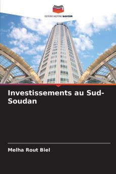 Investissements au Sud-Soudan