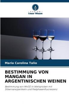 BESTIMMUNG VON MANGAN IN ARGENTINISCHEN WEINEN