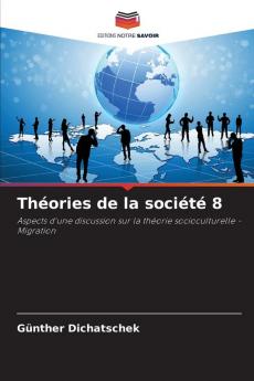 Théories de la société 8