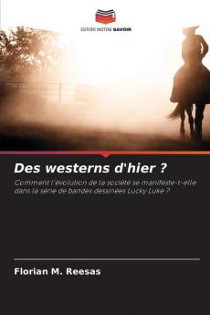 Des westerns d'hier ?