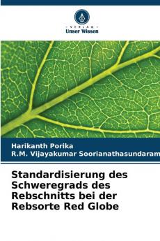 Standardisierung des Schweregrads des Rebschnitts bei der Rebsorte Red Globe