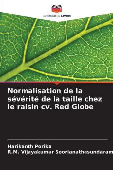 Normalisation de la sévérité de la taille chez le raisin cv. Red Globe