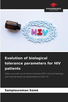 Evolution of biological tolerance parameters for HIV patients