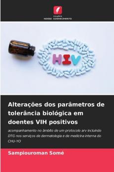 Alterações dos parâmetros de tolerância biológica em doentes VIH positivos