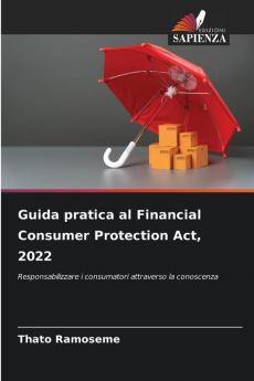 Guida pratica al Financial Consumer Protection Act 2022