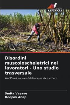 Disordini muscoloscheletrici nei lavoratori - Uno studio trasversale