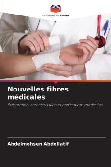 Nouvelles fibres médicales