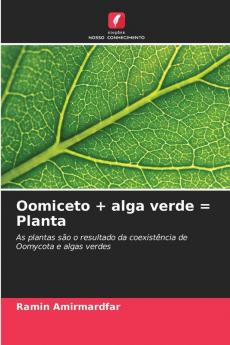 Oomiceto + alga verde = Planta
