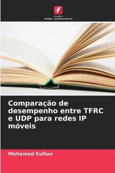 Comparação de desempenho entre TFRC e UDP para redes IP móveis