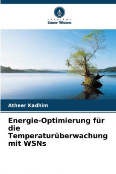 Energie-Optimierung für die Temperaturüberwachung mit WSNs