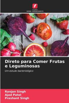 Direto para Comer Frutas e Leguminosas