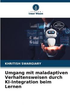 Umgang mit maladaptiven Verhaltensweisen durch KI-Integration beim Lernen