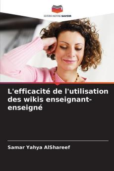 L'efficacité de l'utilisation des wikis enseignant-enseigné