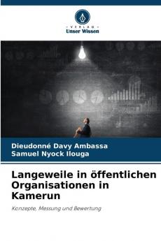Langeweile in öffentlichen Organisationen in Kamerun