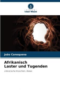 Afrikanisch Laster und Tugenden