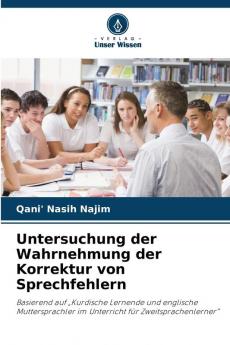 Untersuchung der Wahrnehmung der Korrektur von Sprechfehlern