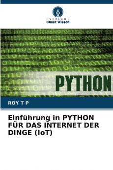 Einführung in PYTHON FÜR DAS INTERNET DER DINGE (IoT)