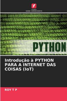 Introdução à PYTHON PARA A INTERNET DAS COISAS (IoT)