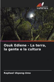 Osuk Ediene - La terra la gente e la cultura