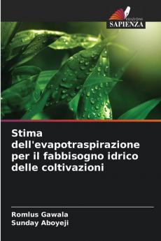 Stima dell'evapotraspirazione per il fabbisogno idrico delle coltivazioni
