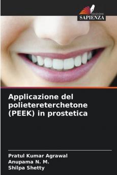 Applicazione del polietereterchetone (PEEK) in prostetica