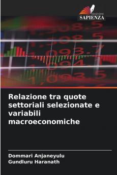 Relazione tra quote settoriali selezionate e variabili macroeconomiche