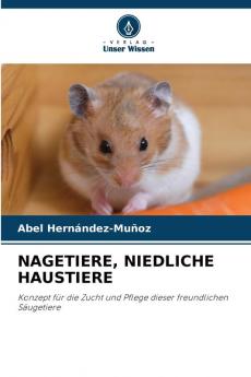 NAGETIERE NIEDLICHE HAUSTIERE