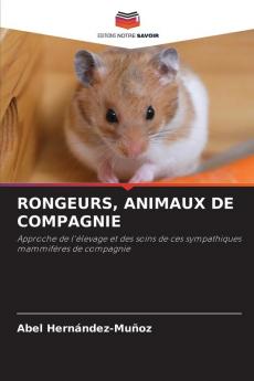 RONGEURS ANIMAUX DE COMPAGNIE