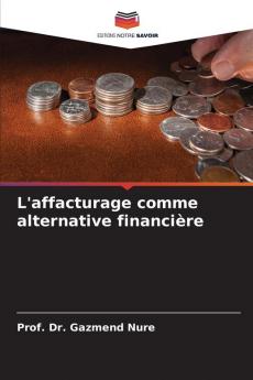 L'affacturage comme alternative financière
