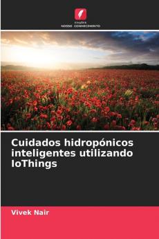 Cuidados hidropónicos inteligentes utilizando IoThings