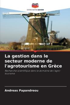 La gestion dans le secteur moderne de l'agrotourisme en Grèce