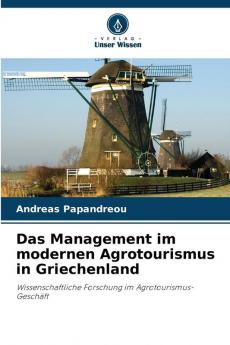 Das Management im modernen Agrotourismus in Griechenland