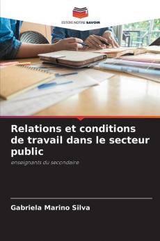 Relations et conditions de travail dans le secteur public