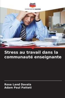 Stress au travail dans la communauté enseignante