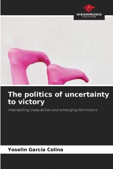 The politics of uncertainty to victory