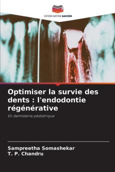 Optimiser la survie des dents