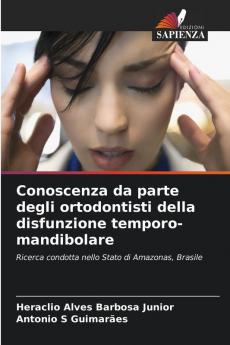 Conoscenza da parte degli ortodontisti della disfunzione temporo-mandibolare