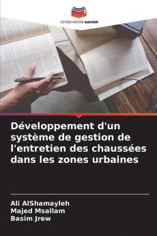Développement d'un système de gestion de l'entretien des chaussées dans les zones urbaines
