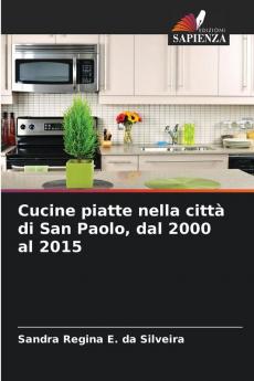 Cucine piatte nella città di San Paolo dal 2000 al 2015