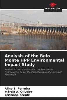 Analysis of the Belo Monte HPP Environmental Impact Study