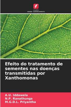 Efeito do tratamento de sementes nas doenças transmitidas por Xanthomonas