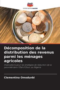 Décomposition de la distribution des revenus parmi les ménages agricoles