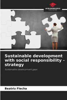 Sustainable development with social responsibility - strategy