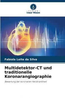 Multidetektor-CT und traditionelle Koronarangiographie
