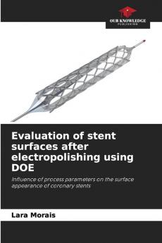 Evaluation of stent surfaces after electropolishing using DOE