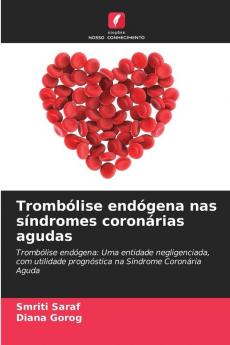 Trombólise endógena nas síndromes coronárias agudas